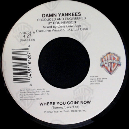 Damn Yankees - Where You Goin' Now / This Side Of Hell side A