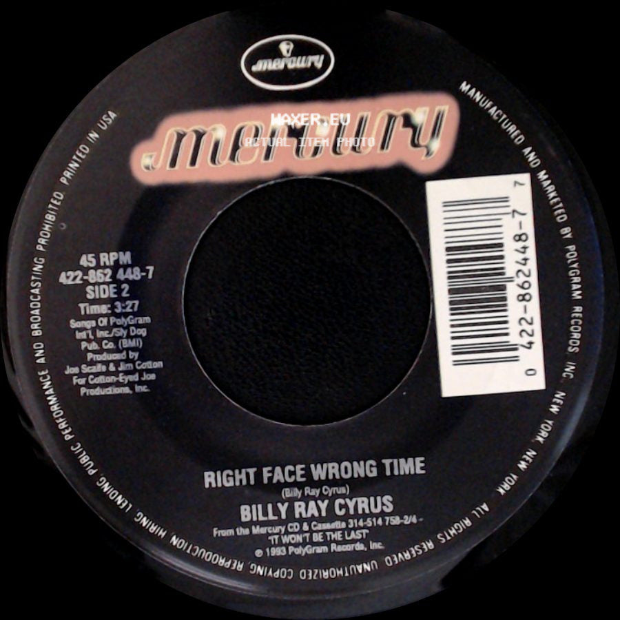 Billy Ray Cyrus - In The Heart Of A Woman / Right Face Wrong Time side B