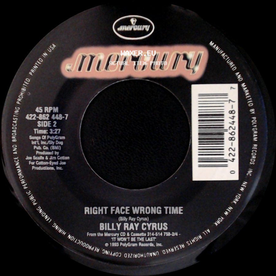 Billy Ray Cyrus - In The Heart Of A Woman / Right Face Wrong Time side B