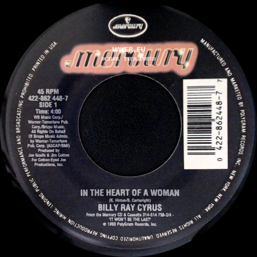 Billy Ray Cyrus - In The Heart Of A Woman / Right Face Wrong Time side A