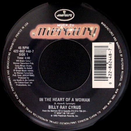 Billy Ray Cyrus - In The Heart Of A Woman / Right Face Wrong Time side A