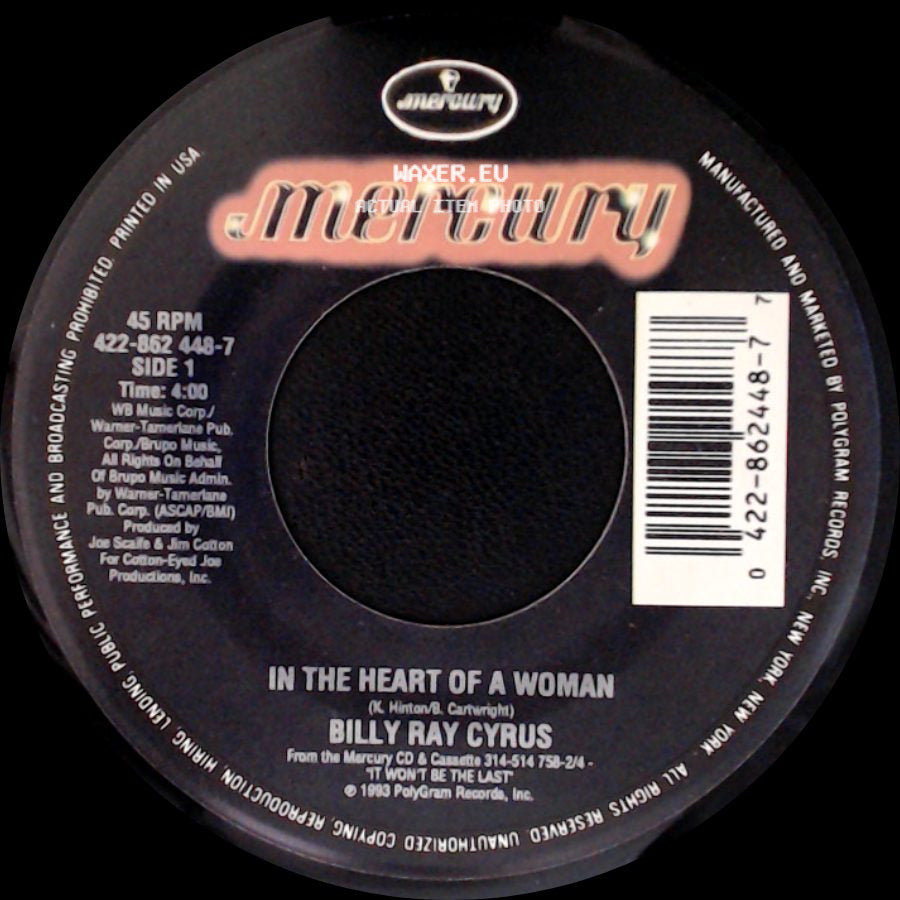 Billy Ray Cyrus - In The Heart Of A Woman / Right Face Wrong Time side A
