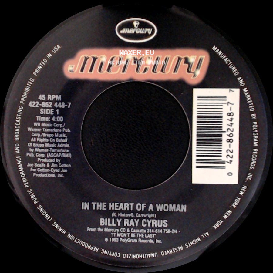 Billy Ray Cyrus - In The Heart Of A Woman / Right Face Wrong Time side A