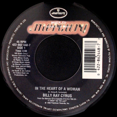 Billy Ray Cyrus - In The Heart Of A Woman / Right Face Wrong Time side A