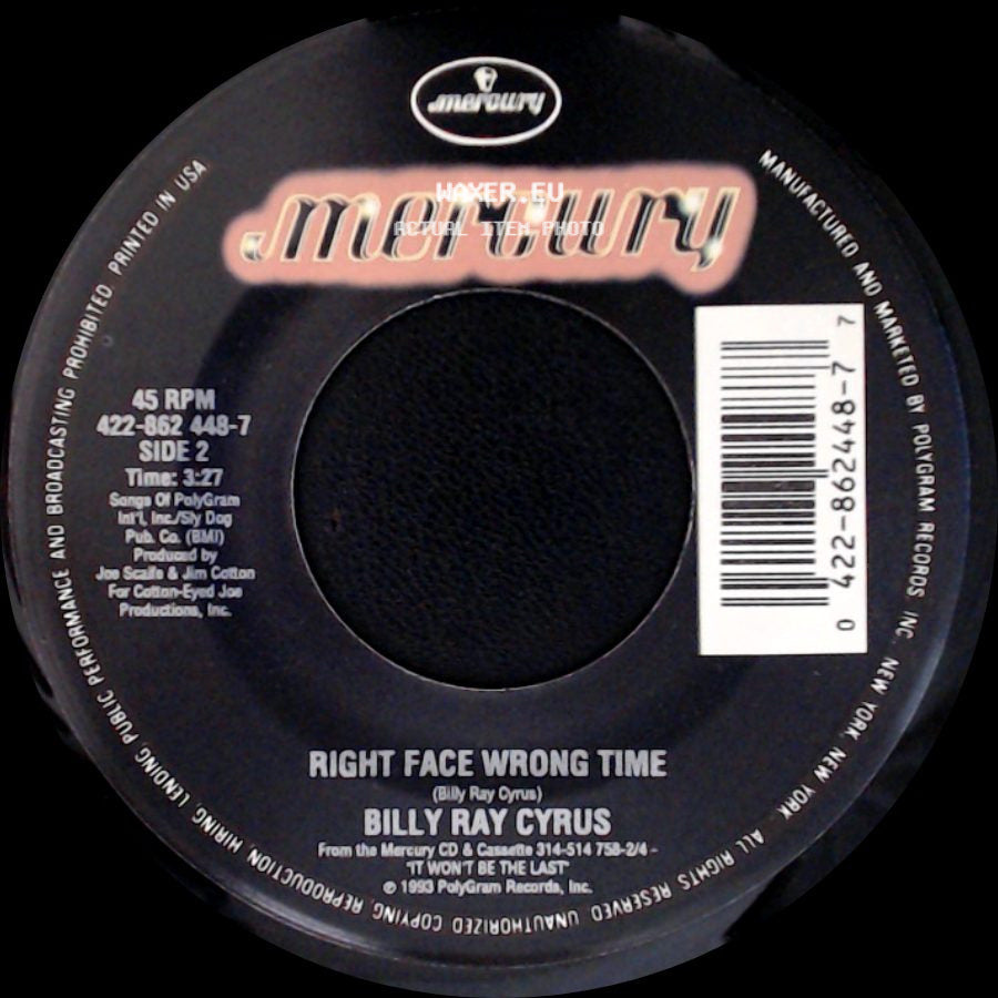 Billy Ray Cyrus - In The Heart Of A Woman / Right Face Wrong Time side B