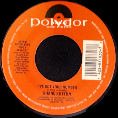 Shane Sutton - I've Got Your Number / I Think That's Why I Love Her side A