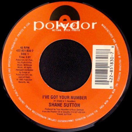 Shane Sutton - I've Got Your Number / I Think That's Why I Love Her side A