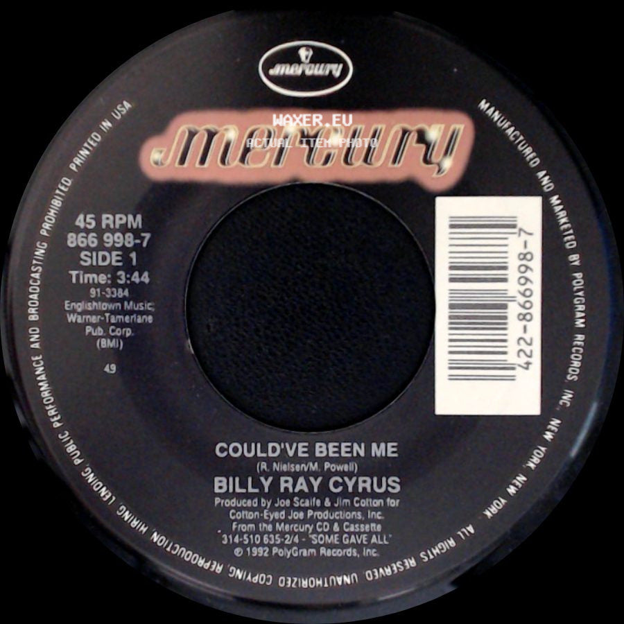 Billy Ray Cyrus - Could've Been Me / I'm So Miserable side A
