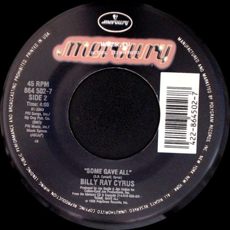 Billy Ray Cyrus - Wher'm I Gonna Live? / Some Gave All side B