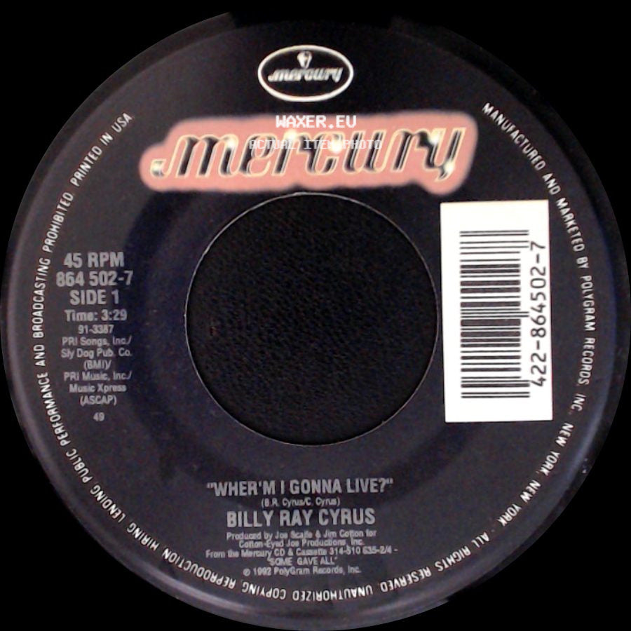 Billy Ray Cyrus - Wher'm I Gonna Live? / Some Gave All side A