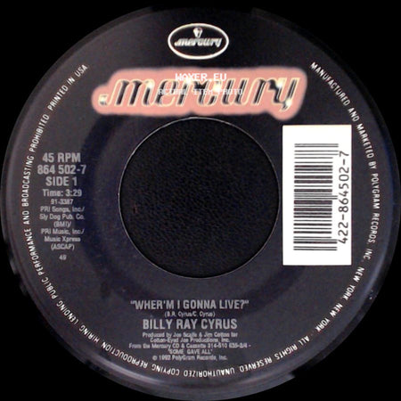 Billy Ray Cyrus - Wher'm I Gonna Live? / Some Gave All side A