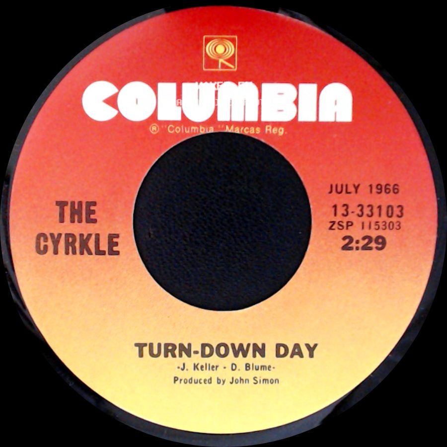 The Cyrkle - Turn-Down Day / Red Rubber Ball side A