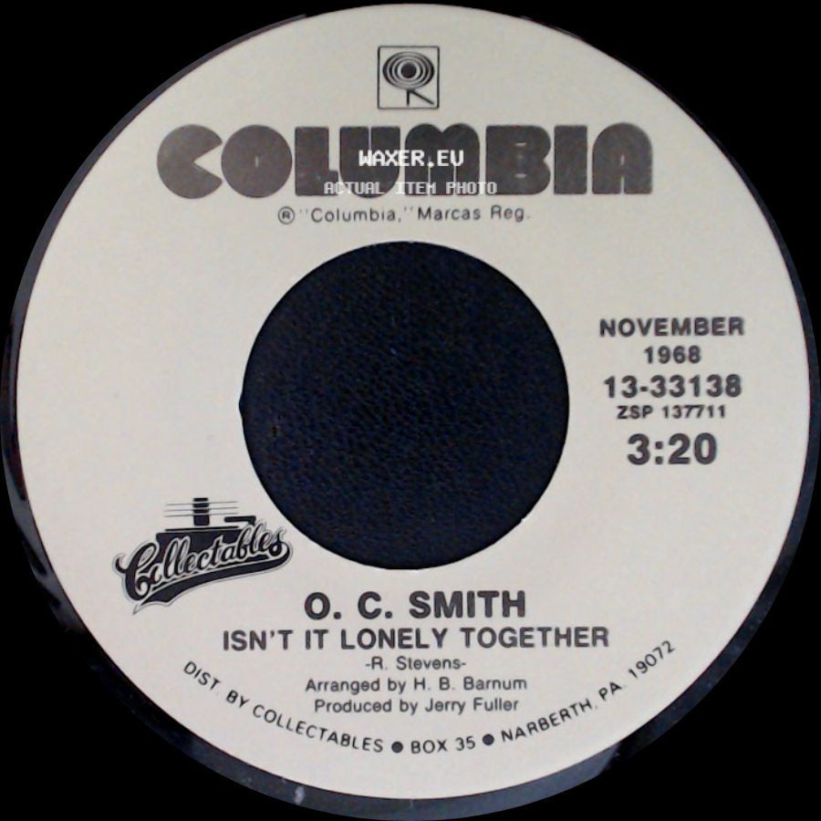 O. C. Smith - Little Green Apples / Isn't It Lonely Together side B