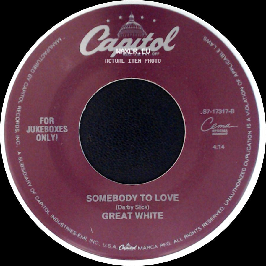 Great White - Somebody To Love / Love Is A Lie side A
