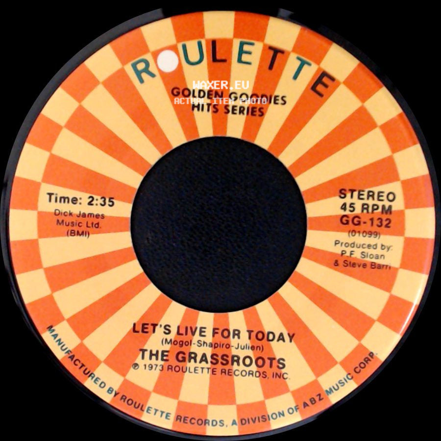 The Grassroots - Let's Live For Today / Where Were You When I Needed You side A