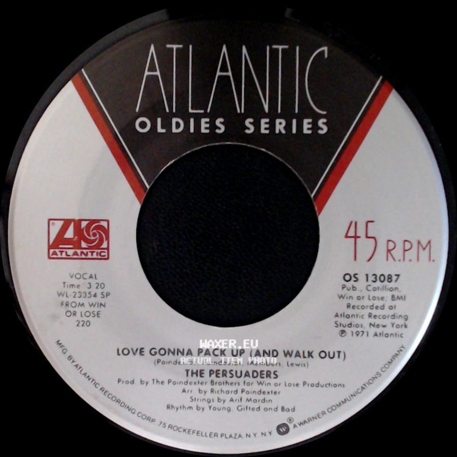 The Persuaders - Thin Line Between Love & Hate / Love Gonna Pack Up (And Walk Out) side B