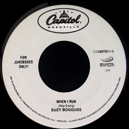 Suzy Bogguss - When I Run / Nobody Love, Nobody Gets Hurt side A