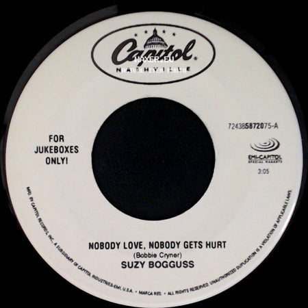 Suzy Bogguss - When I Run / Nobody Love, Nobody Gets Hurt side B