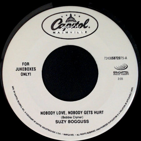 Suzy Bogguss - When I Run / Nobody Love, Nobody Gets Hurt side B