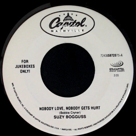 Suzy Bogguss - When I Run / Nobody Love, Nobody Gets Hurt side B