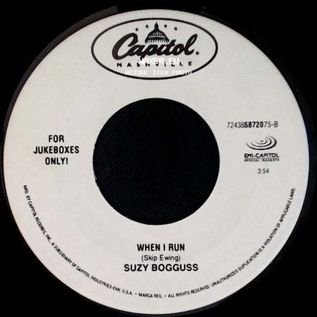 Suzy Bogguss - When I Run / Nobody Love, Nobody Gets Hurt side A