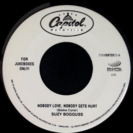 Suzy Bogguss - When I Run / Nobody Love, Nobody Gets Hurt side B