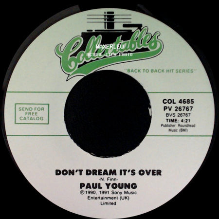 Paul Young - Don't Dream It's Over / Oh Girl side A