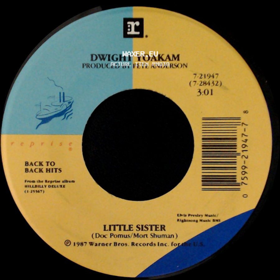 Dwight Yoakam - Little Sister / Little Ways side A