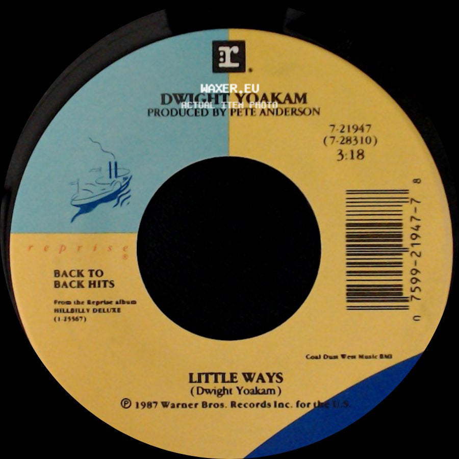 Dwight Yoakam - Little Ways / Little Sister side A