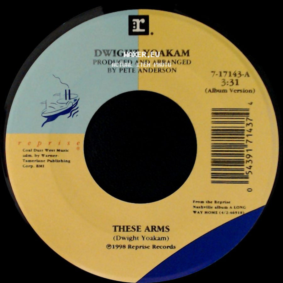 Dwight Yoakam - That's Okay / These Arms side B