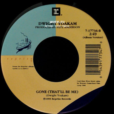 Dwight Yoakam - Nothing / Gone (That'll Be Me) side B
