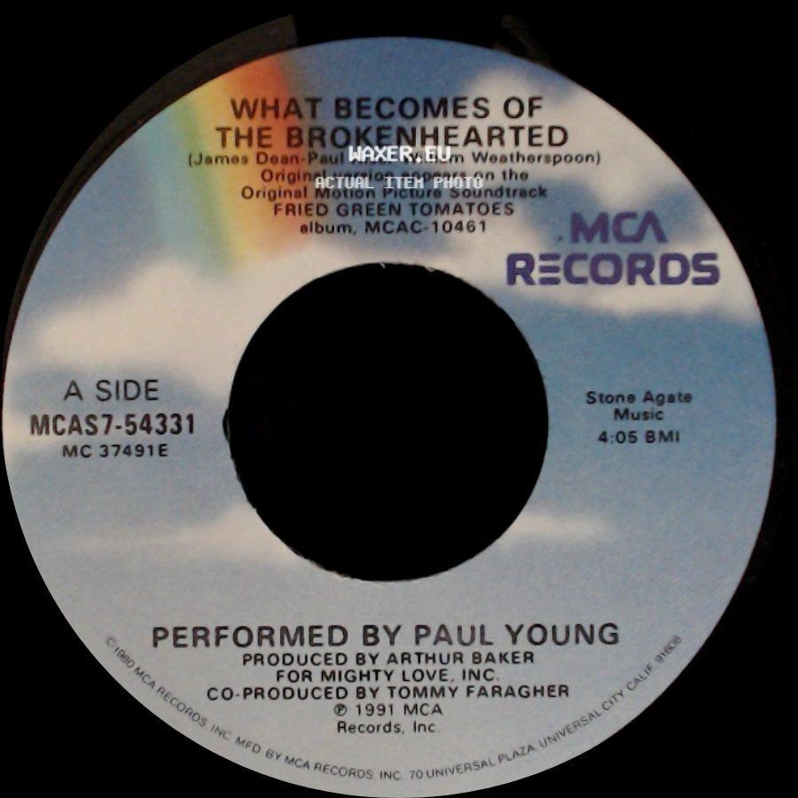 Paul Young / Thomas Newman - What Becomes Of The Brokenhearted / Ghost Train (Main Title) side A