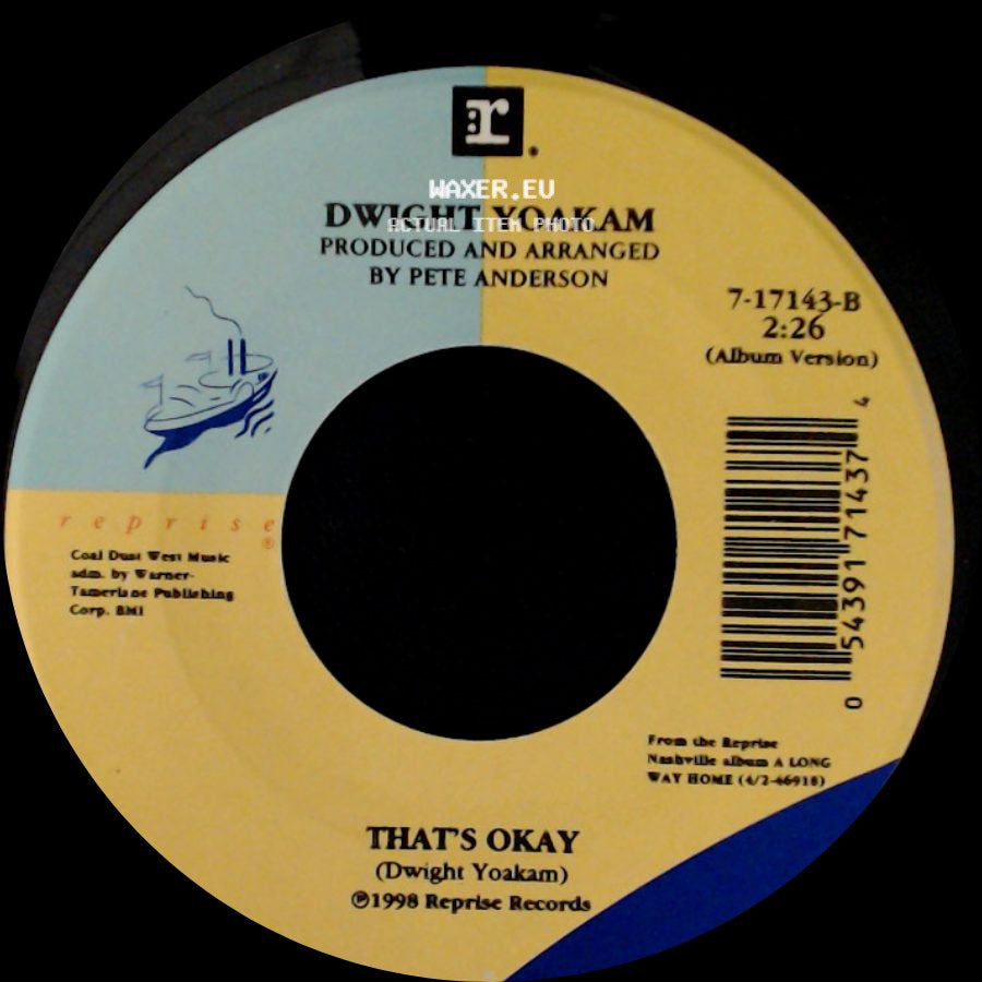 Dwight Yoakam - These Arms / That's Okay side B