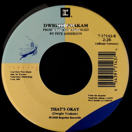 Dwight Yoakam - These Arms / That's Okay side B