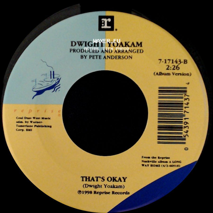 Dwight Yoakam - These Arms / That's Okay side B