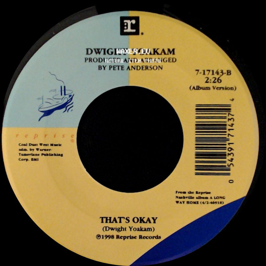 Dwight Yoakam - These Arms / That's Okay side B