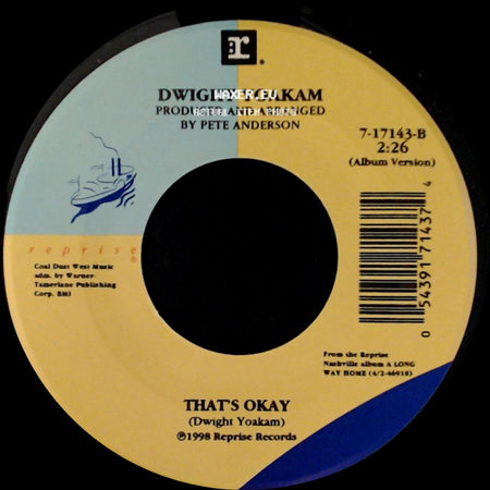 Dwight Yoakam - These Arms / That's Okay side B