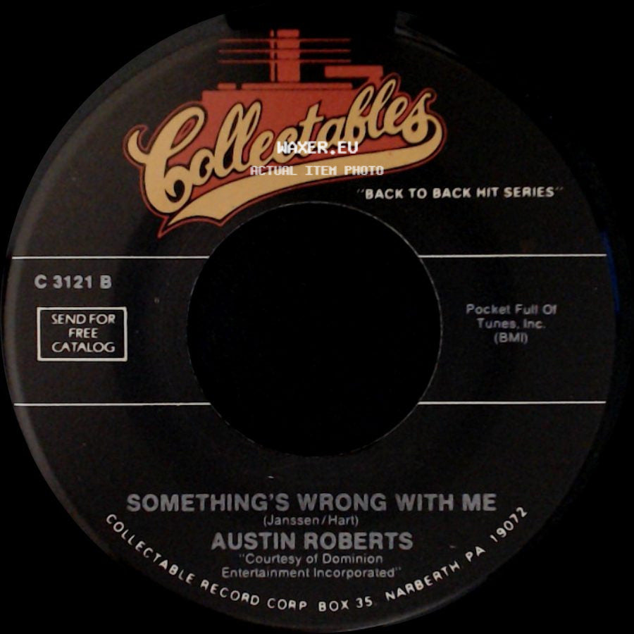 Austin Roberts / Kathy Young - Something's Wrong With Me / Happy Birthday Blues side A