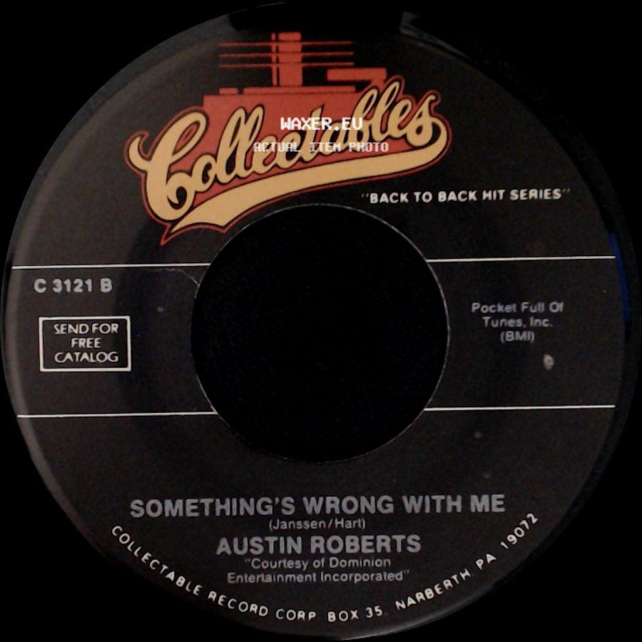Austin Roberts / Kathy Young - Something's Wrong With Me / Happy Birthday Blues side A