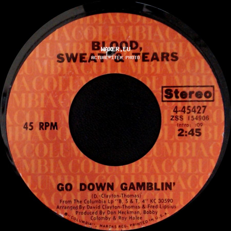 Blood, Sweat & Tears - Go Down Gamblin' / Valentine's Day side A