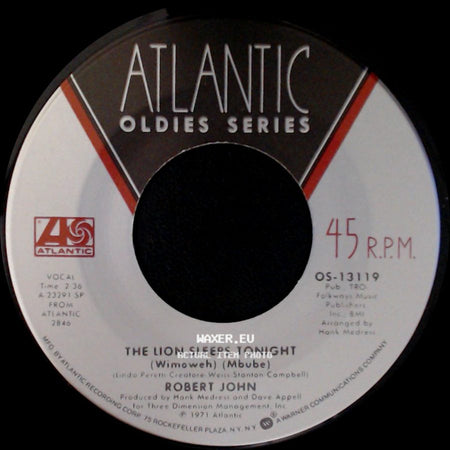 Robert John / Blues Image - The Lion Sleeps Tonight / Ride Captain Ride side A