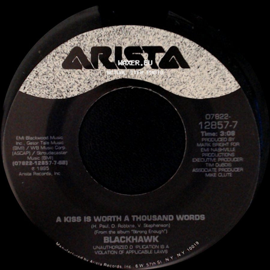 Blackhawk - I'm Not Strong Enough To Say No / A Kiss Is Worth A Thousand Words side B