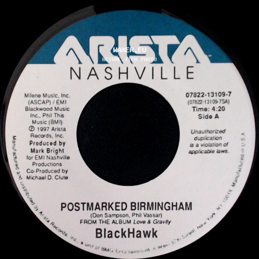 Blackhawk - Postmarked Birmingham / It Ain't About Love Anymore side A