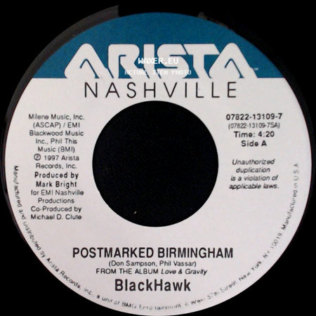 Blackhawk - Postmarked Birmingham / It Ain't About Love Anymore side A