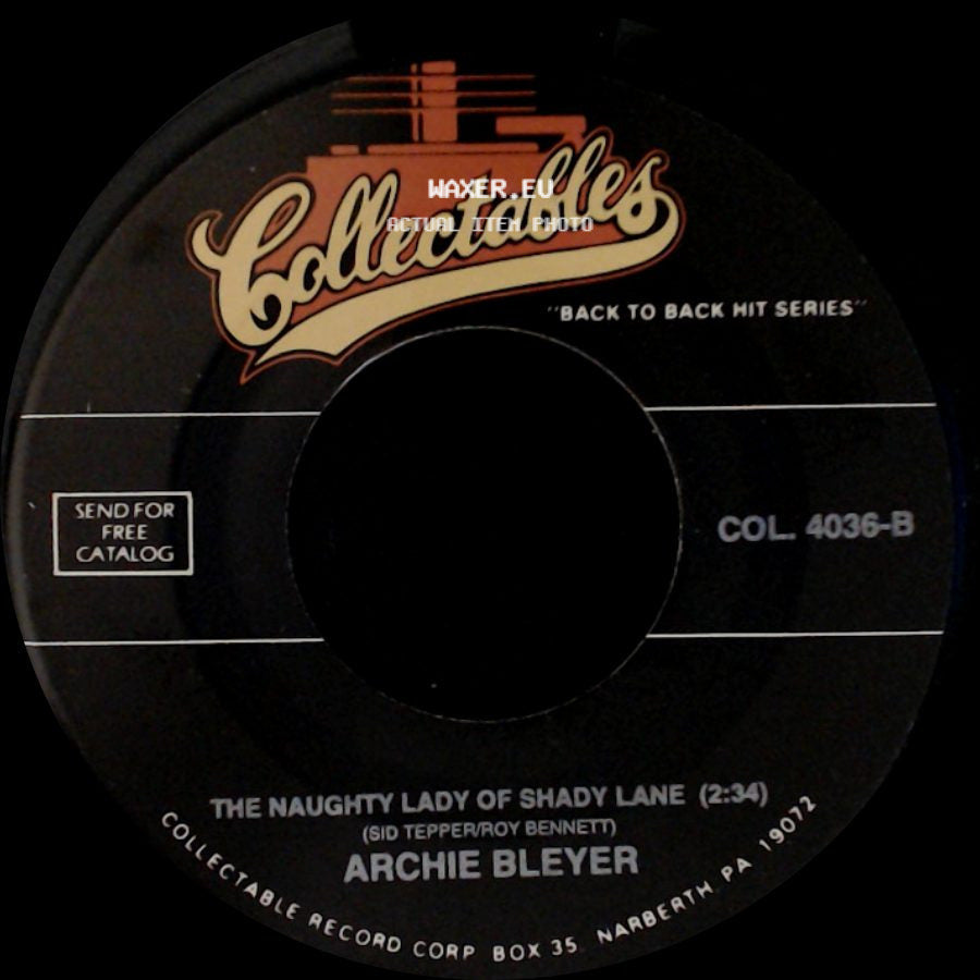 Archie Bleyer - Hernando's Hideaway / The Naughty Lady Of Shady Lane side B