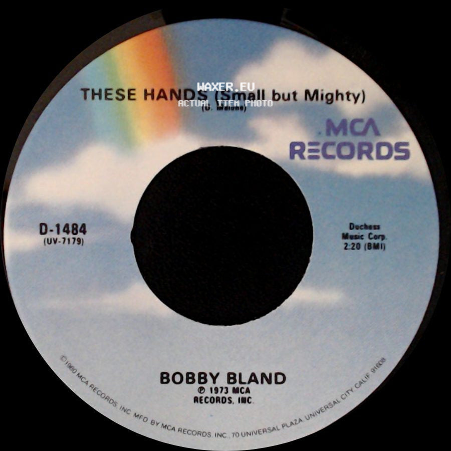 Bobby Bland - Farther Up The Road / These Hands (Small But Mighty) side B