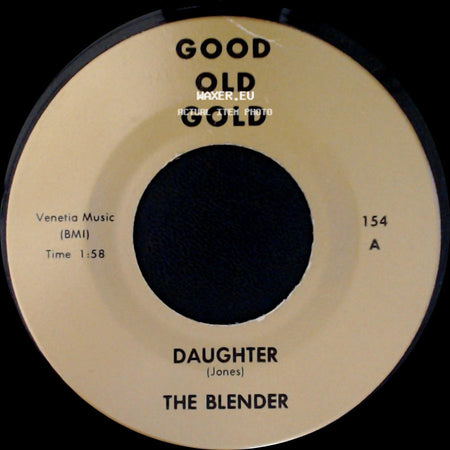 The Blender / The Manhattans - Daughter / If My Heart Could Speak side A