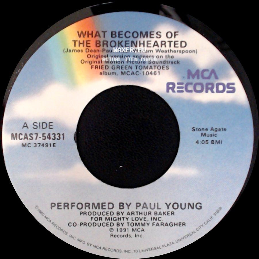 Paul Young / Thomas Newman - What Becomes Of The Brokenhearted / Ghost Train (Main Title) side A
