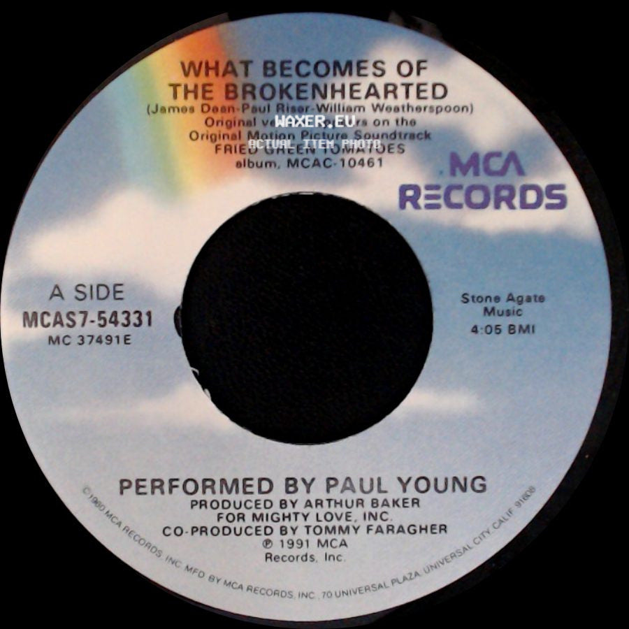 Paul Young / Thomas Newman - What Becomes Of The Brokenhearted / Ghost Train (Main Title) side A