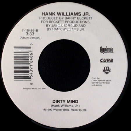 Hank Williams Jr. - Dirty Mind / Diamond Mine side A